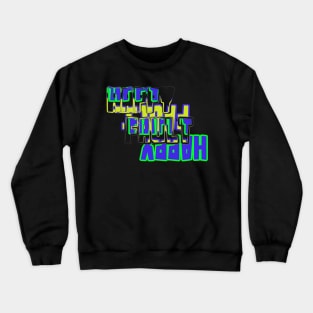 Happy Fault Crewneck Sweatshirt